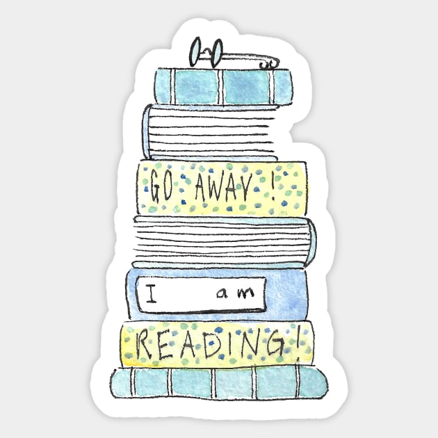 Go Away, I Am Reading Sticker by BiblioartsbyEmma